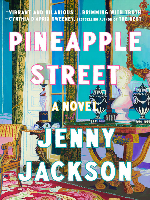 Title details for Pineapple Street by Jenny Jackson - Wait list
